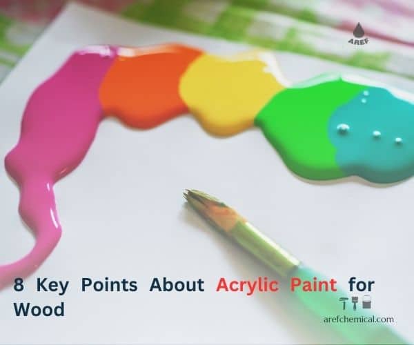 8 key points about acrylic paint for wood