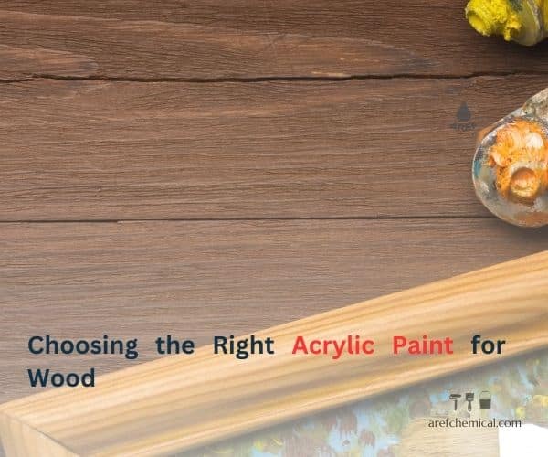 Choosing the right acrylic paint for wood