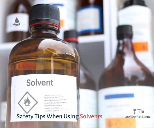 Safety tips when using solvents