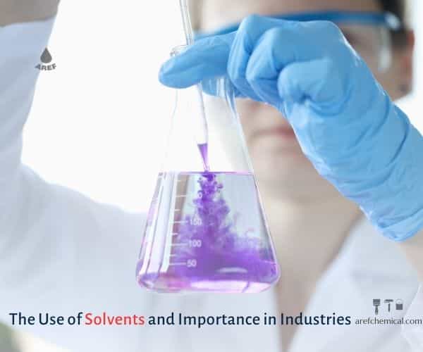 The use of solvents and its importance in all industries