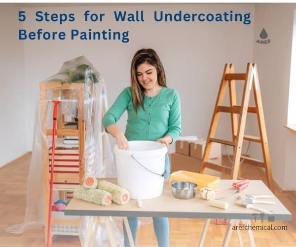 5 Steps for Wall Undercoating Before Painting