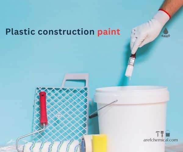 Plastic construction paint