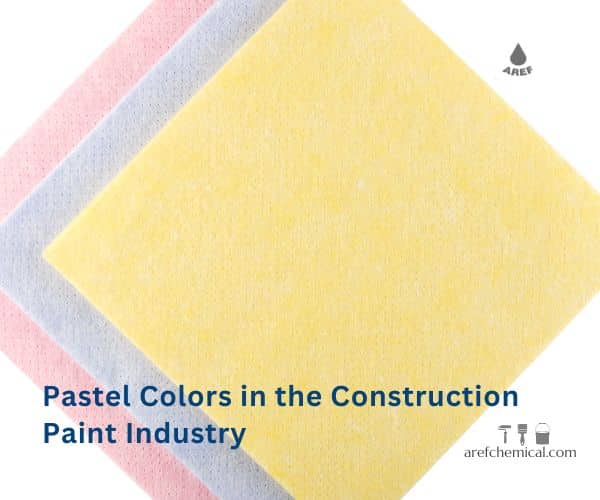 Pastel colors in the construction paint industry