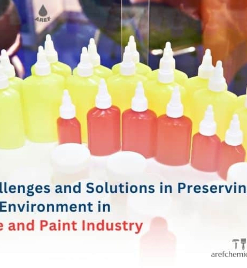 Challenges and Solutions in Preserving the Environment in the Glue and Paint Industry