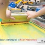 New Technologies in Paint Production Industry: From the Past to the Future