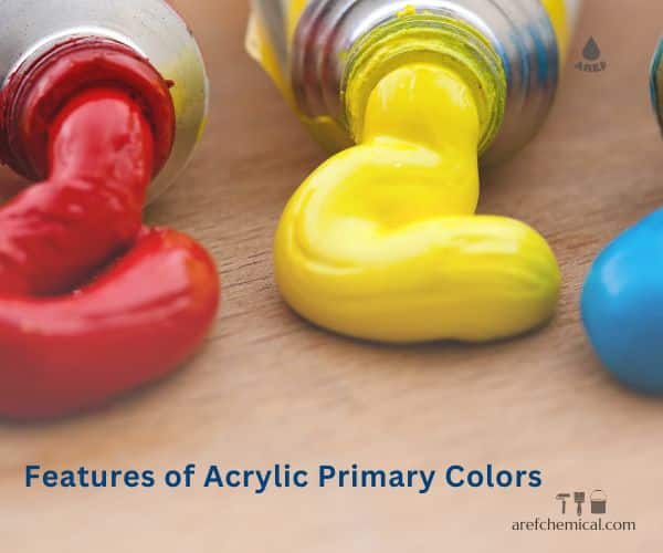 Unique features of acrylic primary colors