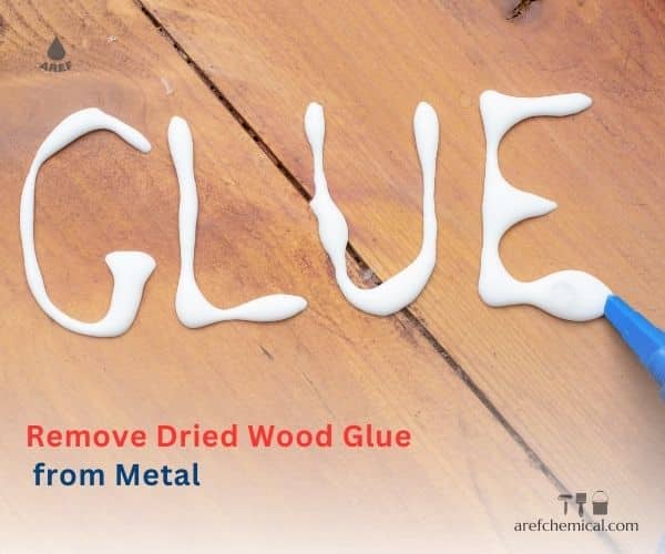 Removing wood glue from metal