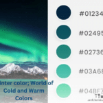 Winter color; A journey to the world of cold and warm colors