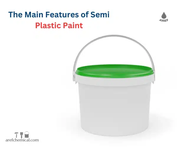 The main features of semi plastic paint