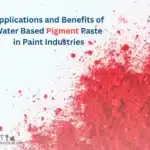 Applications and benefits of water based pigment paste in paint industries